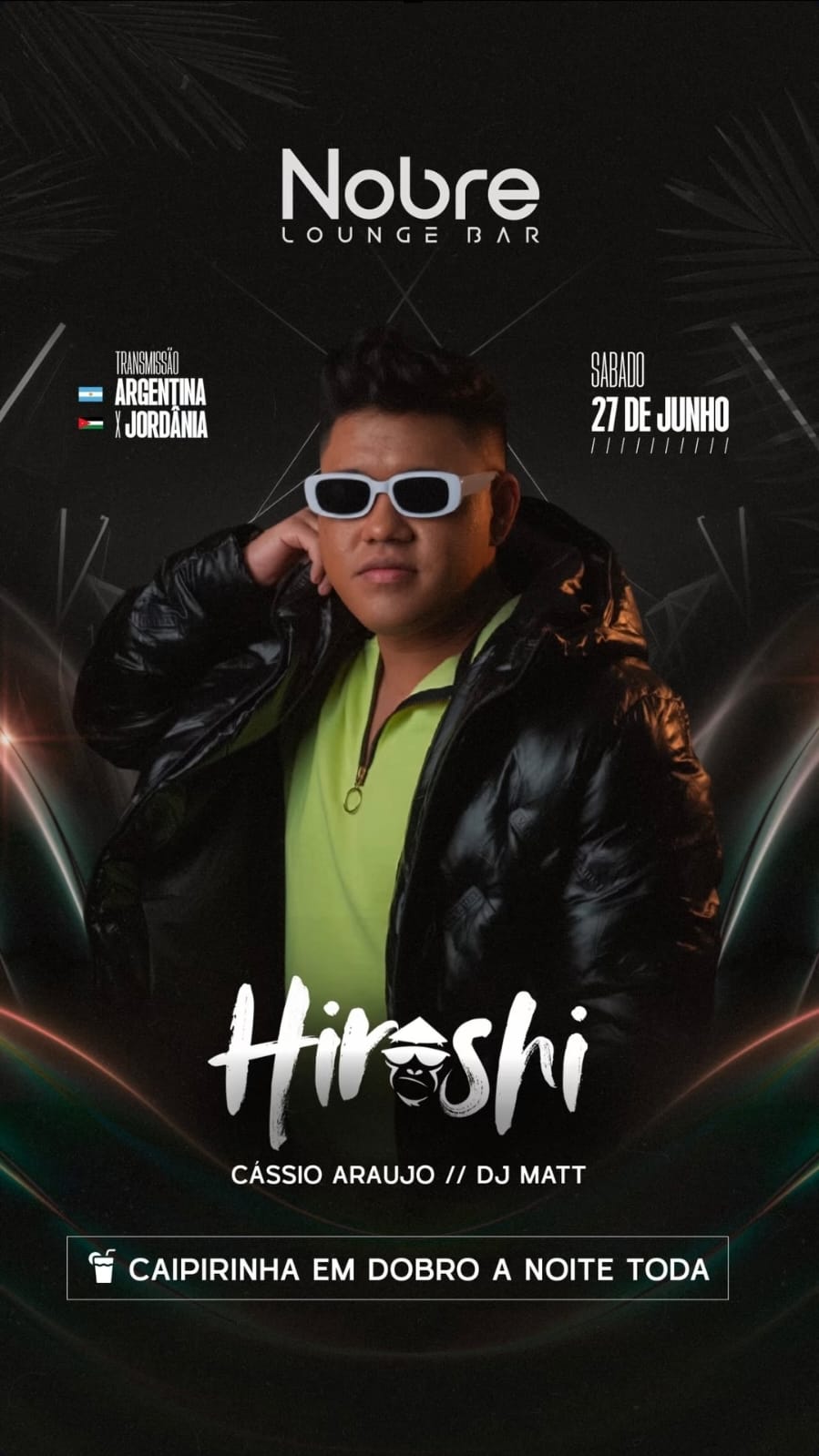 Imagem do evento 🎤 SÁBADO NA NOBRE: Hiroshi, Cássio Araújo e DJ Matt comandam a noite neste dia 27 de Junho!